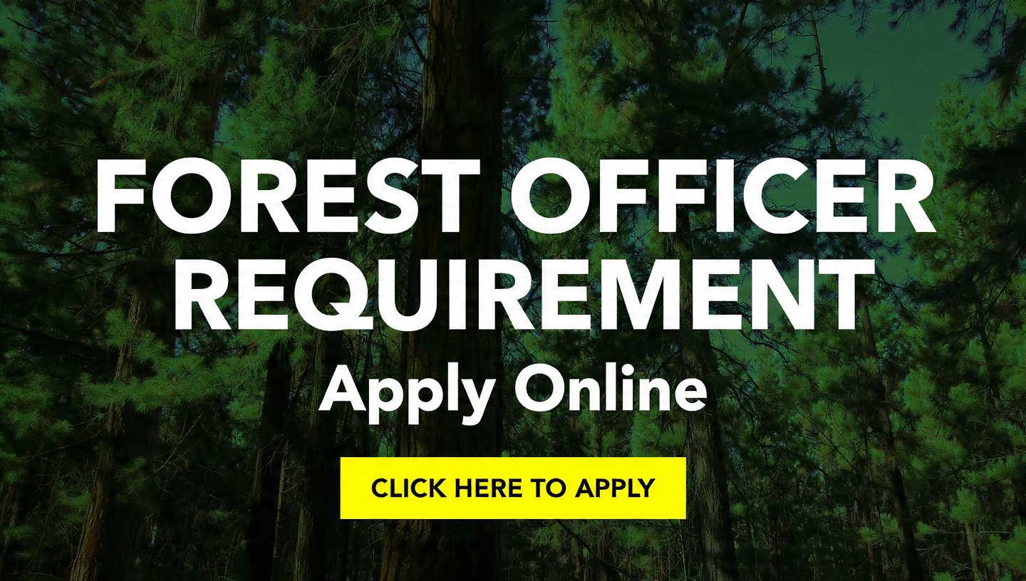 Forest Officer Requirement